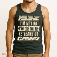 I'm Not 90 1932 Birthday Tank Top thumb 3