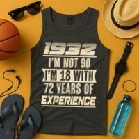 I'm Not 90 1932 Birthday Tank Top thumb 4