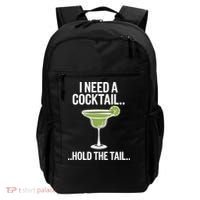 I Need A Cocktail Hold The Tail Mixed Drink Shot Alcohol Bar Backpack thumb 0