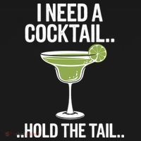 I Need A Cocktail Hold The Tail Mixed Drink Shot Alcohol Bar Mousepad thumb 1