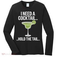 I Need A Cocktail Hold The Tail Mixed Drink Shot Alcohol Bar Women's Long Sleeve Shirt thumb 0