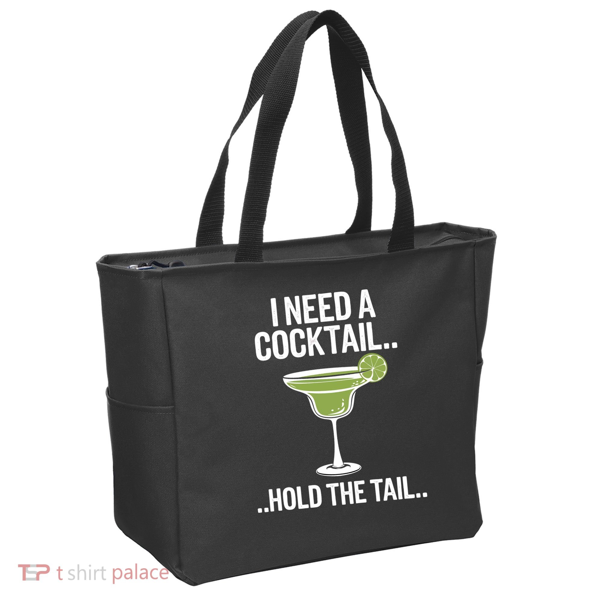 I Need A Cocktail Hold The Tail Mixed Drink Shot Alcohol Bar Tote Bag