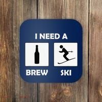 I Need a Brewski Funny Beer Drinking Skier Ski Vacation Coaster thumb 0