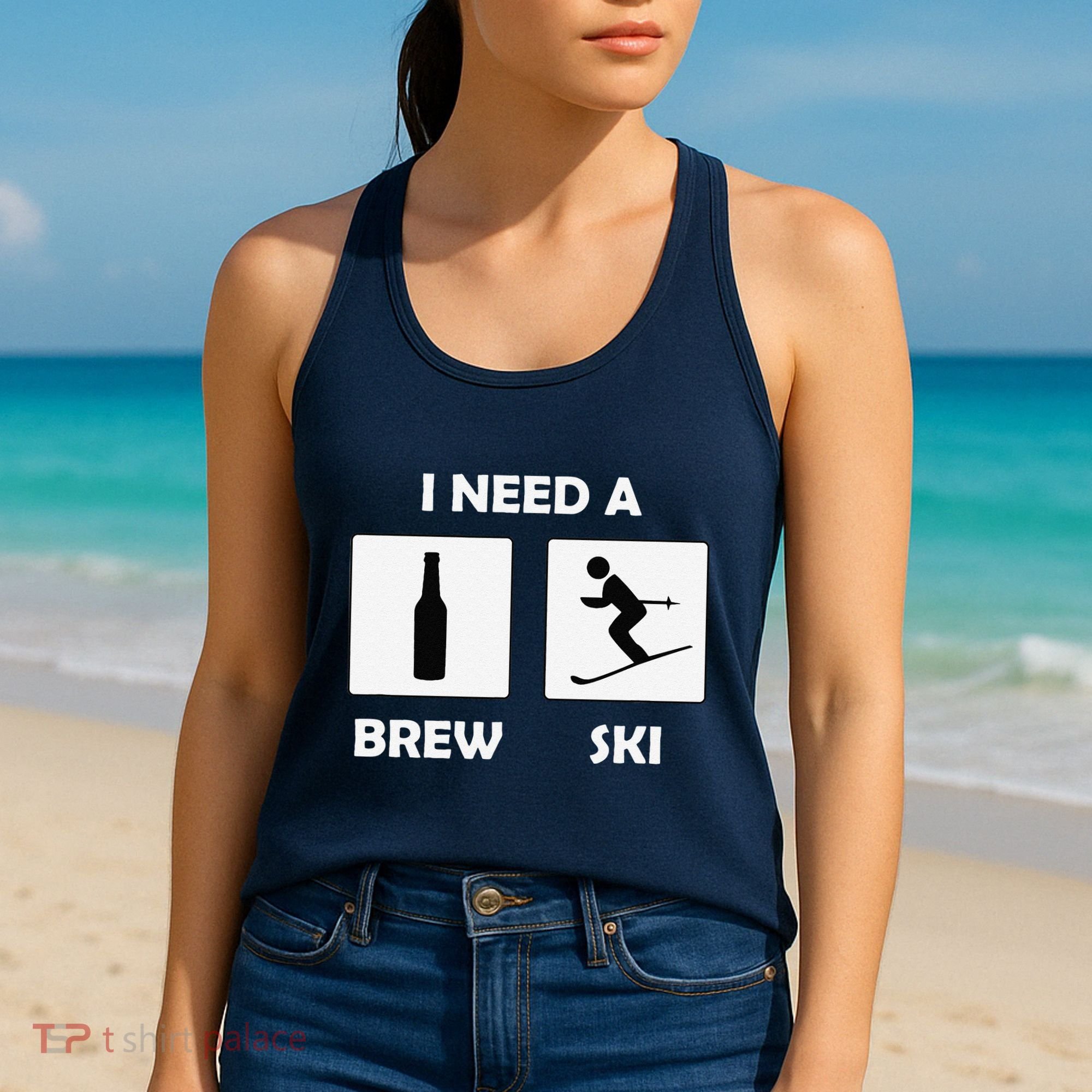 I Need a Brewski Funny Beer Drinking Skier Ski Vacation Women's Tank Top
