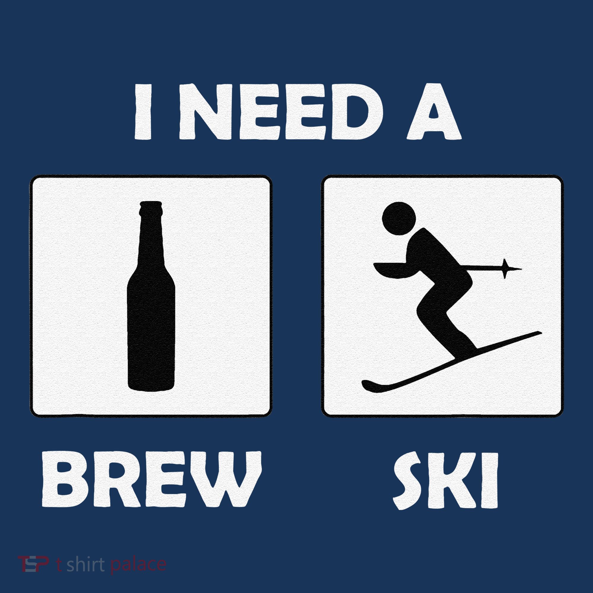 I Need a Brewski Funny Beer Drinking Skier Ski Vacation Toddler Hoodie