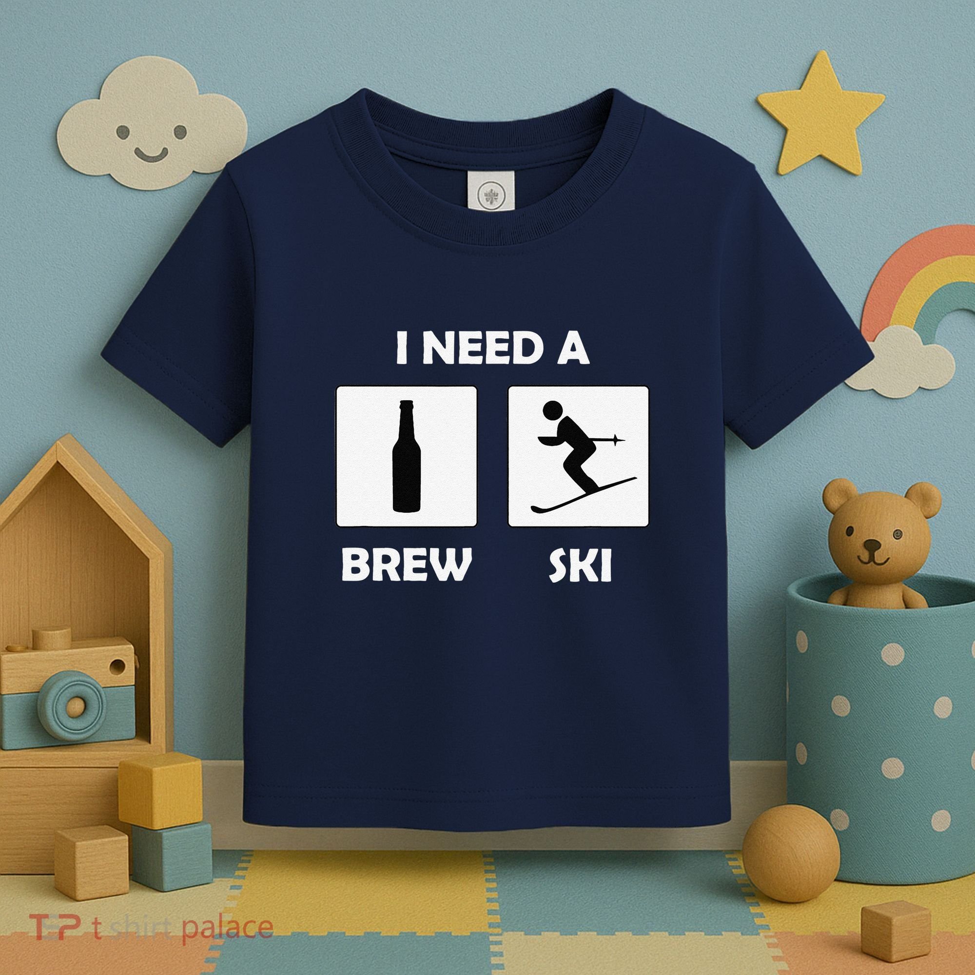 I Need a Brewski Funny Beer Drinking Skier Ski Vacation Toddler T-Shirt