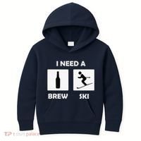 I Need a Brewski Funny Beer Drinking Skier Ski Vacation Kids Hoodie thumb 0