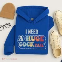 I Need A Huge Cocktail Humor Retro Gift Hoodie thumb 4