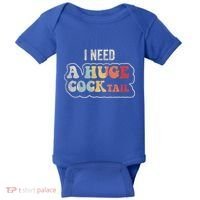 I Need A Huge Cocktail Humor Retro Gift Baby Bodysuit thumb 0