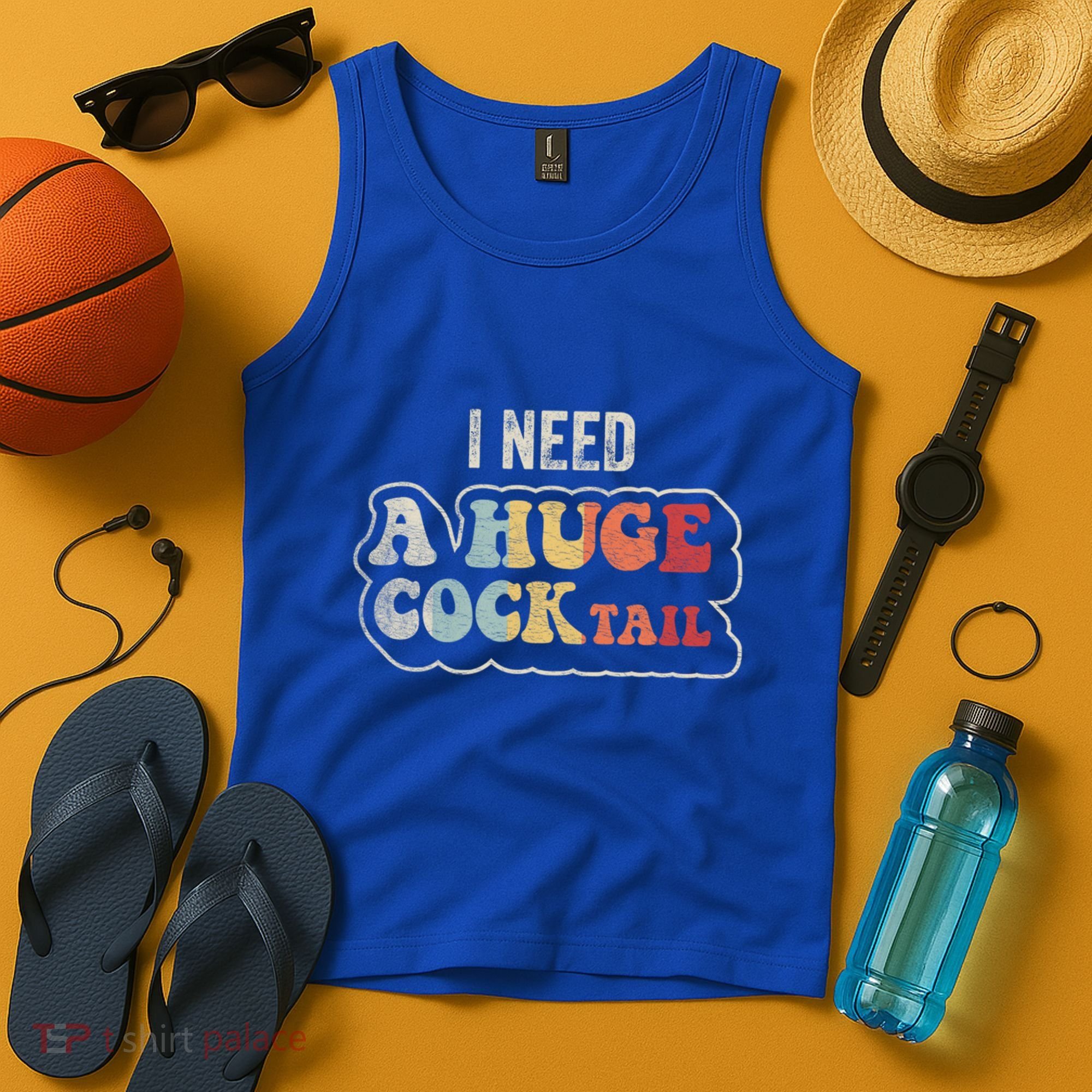 I Need A Huge Cocktail Humor Retro Gift Tank Top