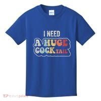 I Need A Huge Cocktail Humor Retro Gift Kids T-Shirt thumb 0