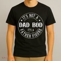 It's Not A Dad Bod It's A Father Figure Fathers Day Funny T-Shirt thumb 3