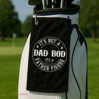It's Not A Dad Bod It's A Father Figure Fathers Day Funny Golf Towel thumb 2
