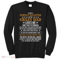 I'm Not A Perfect Daughter But My Crazy Dad Loves Me Sweatshirt thumb 0