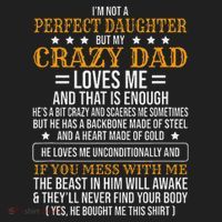 I'm Not A Perfect Daughter But My Crazy Dad Loves Me Hat thumb 2