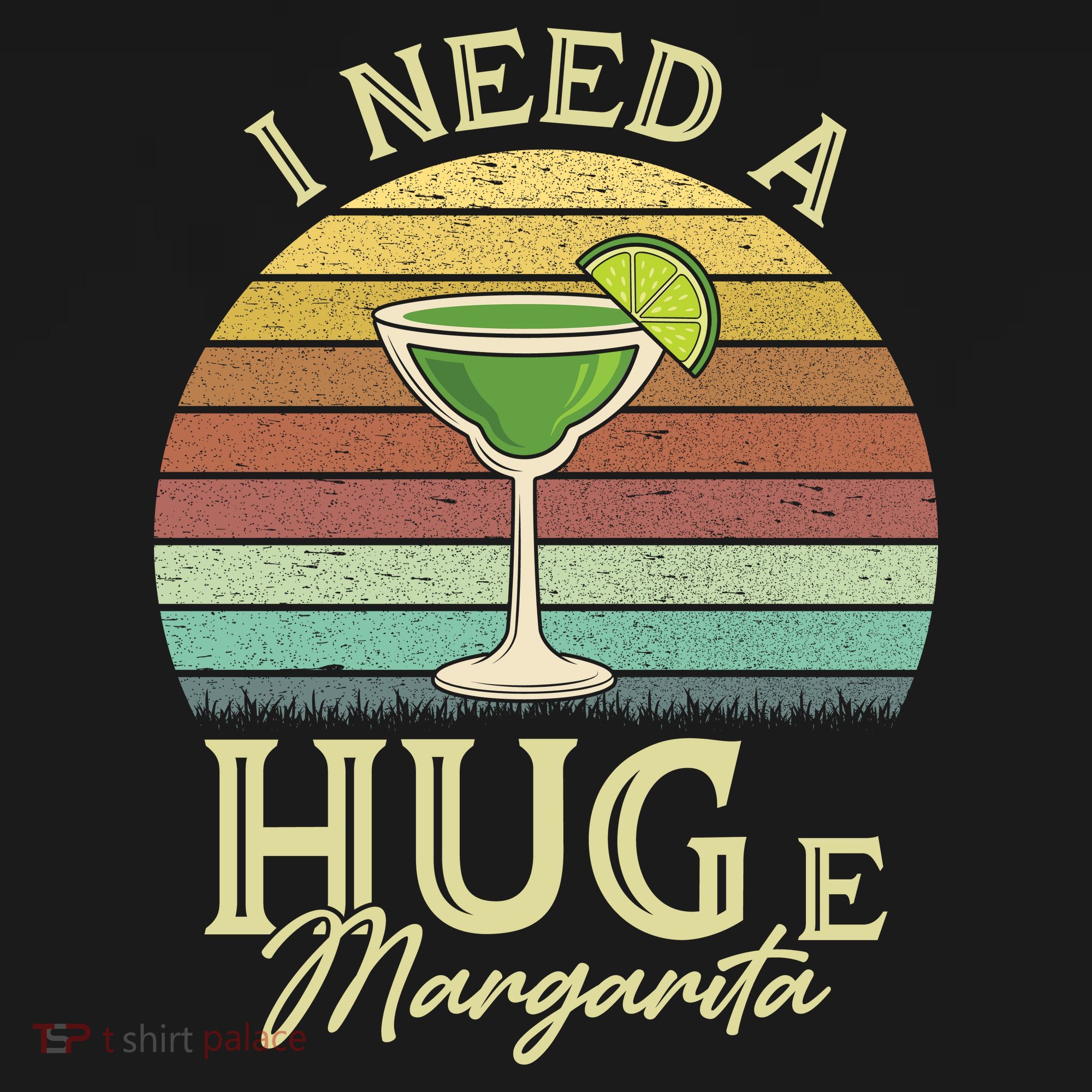 I Need A Huge Margarita Cocktail Long Sleeve Shirt