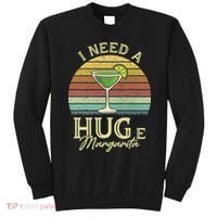I Need A Huge Margarita Cocktail Sweatshirt thumb 0