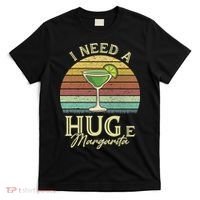 I Need A Huge Margarita Cocktail T-Shirt thumb 0