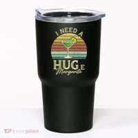I Need A Huge Margarita Cocktail Tumbler thumb 0