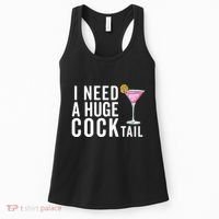 I Need A Huge Cocktail | Funny Adult Humor Drinking Women's Tank Top thumb 0