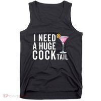 I Need A Huge Cocktail | Funny Adult Humor Drinking Tank Top thumb 0