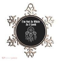 I'm Not As White As I Look Native American Ornament thumb 0