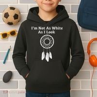 Im Not As White As I Look Native American Kids Hoodie thumb 2