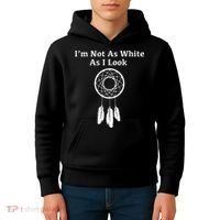 Im Not As White As I Look Native American Kids Hoodie thumb 4