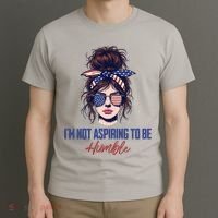 IM Not Aspiring To Be Humble T-Shirt thumb 3