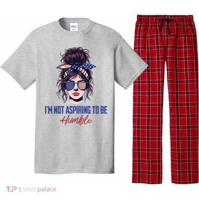 IM Not Aspiring To Be Humble Pajama Set