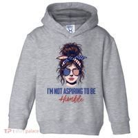 IM Not Aspiring To Be Humble Toddler Hoodie thumb 0
