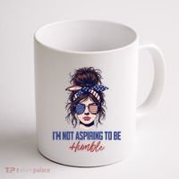 IM Not Aspiring To Be Humble Coffee Mug thumb 1
