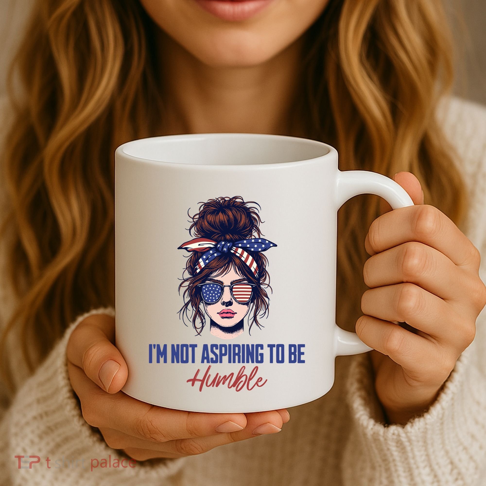 IM Not Aspiring To Be Humble Coffee Mug