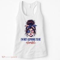 IM Not Aspiring To Be Humble Women's Tank Top thumb 0