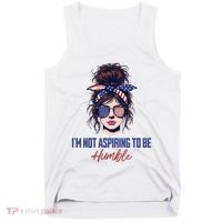 IM Not Aspiring To Be Humble Tank Top thumb 0