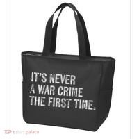 ItS Never A War Crime The First Time Funny Saying Tote Bag thumb 3