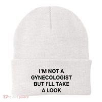 IM Not A Gynecologist But ILl Take A Look Funny Saying Beanie thumb 0