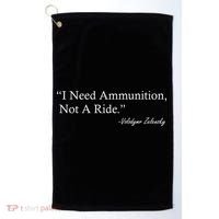 I Need Ammunition Not A Ride Ukraine President Voloydmyr Zelensky Golf Towel thumb 0