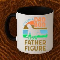 It's Not A Dad Bod It's A Father Figure Funny Coffee Mug thumb 2