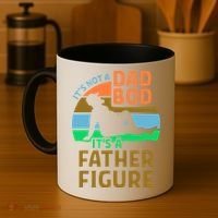 It's Not A Dad Bod It's A Father Figure Funny Coffee Mug thumb 4