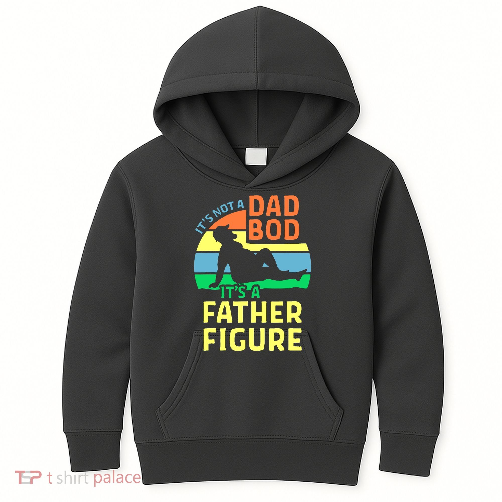 It's Not A Dad Bod It's A Father Figure Funny Kids Hoodie