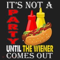 Its Not A Party Until The Wiener Comes Out Women's Sweatshirt thumb 2