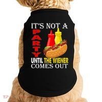Its Not A Party Until The Wiener Comes Out Doggie Tank thumb 0