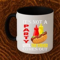 Its Not A Party Until The Wiener Comes Out Coffee Mug thumb 2