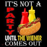 Its Not A Party Until The Wiener Comes Out Coffee Mug thumb 5