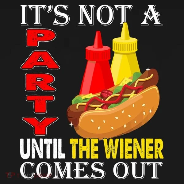 Its Not A Party Until The Wiener Comes Out Ornament