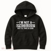 I'm Not A Gynecologist But I'll Take A Look Kids Hoodie thumb 0