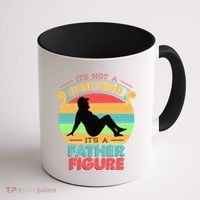 Its Not A Dad Bod Its A Father Figure Funny Fathers Day Coffee Mug thumb 1