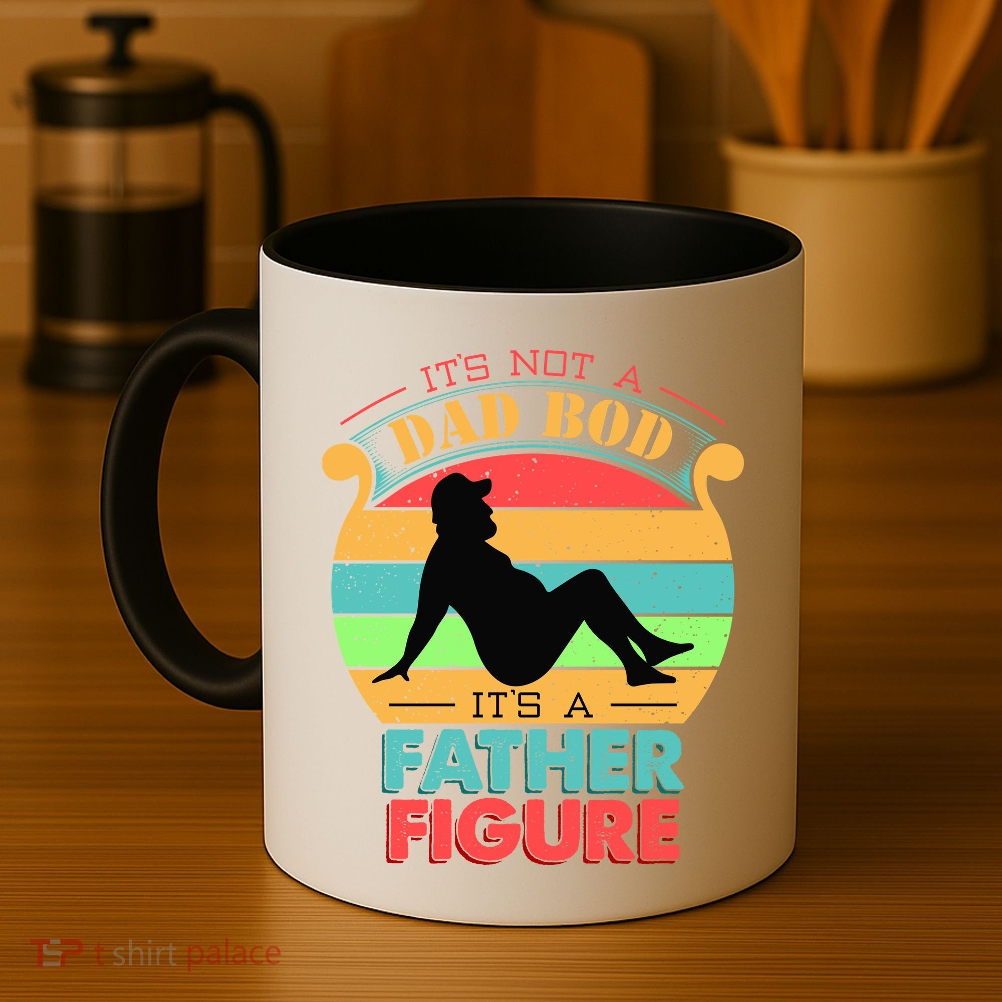 Its Not A Dad Bod Its A Father Figure Funny Fathers Day Coffee Mug