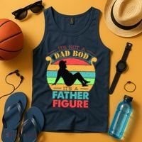 Its Not A Dad Bod Its A Father Figure Funny Fathers Day Tank Top thumb 4